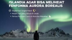 Tips Memilih Waktu Terbaik Untuk Berkunjung ke Islandia Agar Bisa Melihat Fenomena Aurora Borealis
